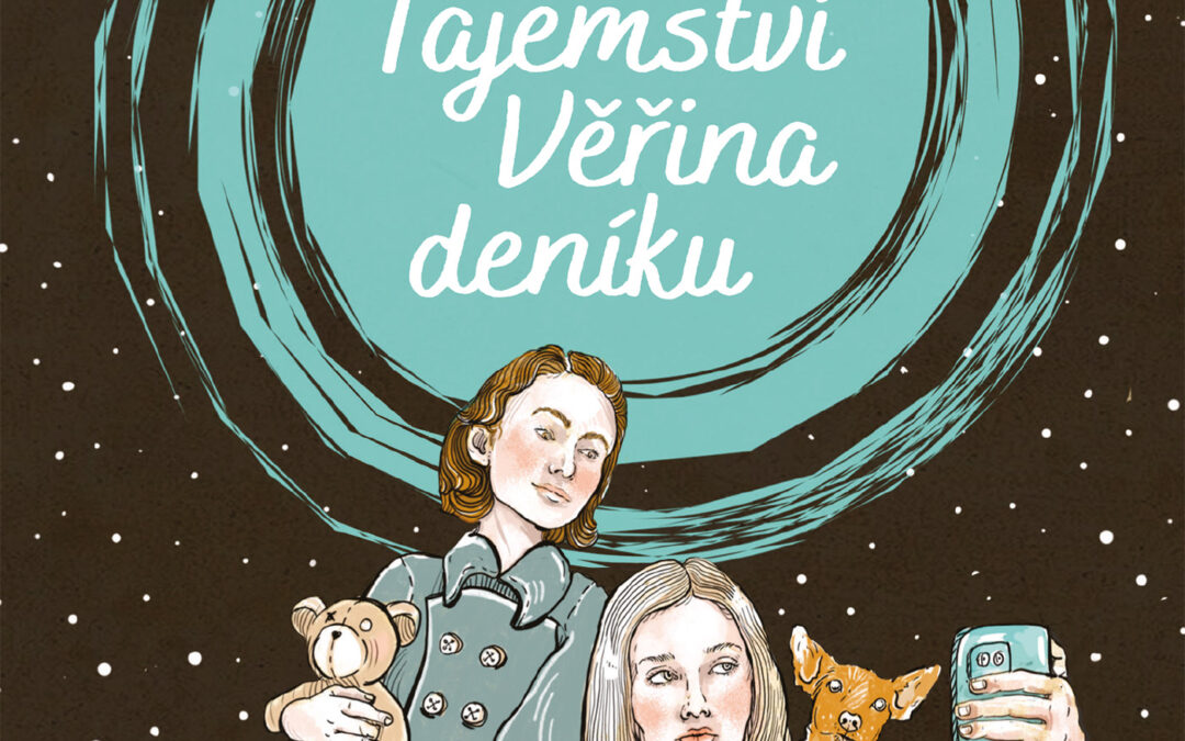 Nová dětská kniha Tajemství Věřina deníku přenese čtenáře do minulosti